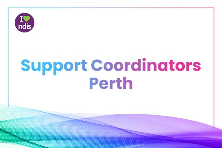 NDIS Support Coordination Perth.