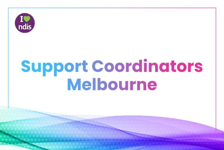NDIS Support Coordination Melbourne.